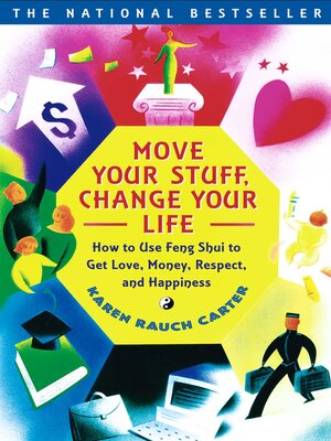 cover image of Move Your Stuff, Change Your Life
